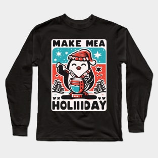 holliday Long Sleeve T-Shirt